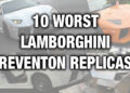 10 Nejhorších replik Lamborghini Reventon