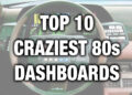Top 10 nejšílenějších palubních desek aut z 80. let