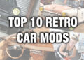 Top 10 úprav retro aut